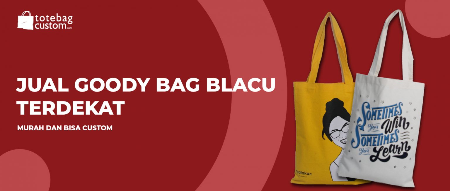 Jual Goody Bag Blacu Terdekat 